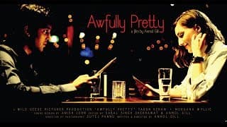 Awfully Pretty | Official Trailer | Short Film
