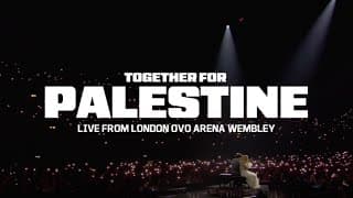 TOGETHER FOR PALESTINE (FULL SHOW) - LIVE FROM LONDON OVO ARENA WEMBLEY