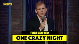 A Crazy Night with Tom Cotter