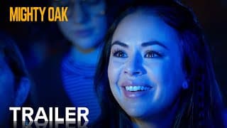 MIGHTY OAK | Official Trailer