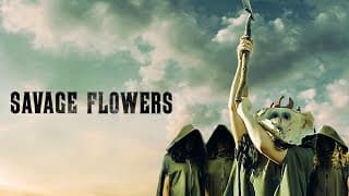 Savage Flowers | Official Trailer | Horror Brains