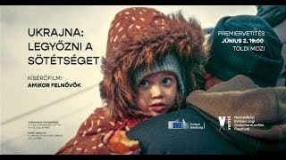 Ukrajna: Legyőzni a sötétséget (Ukraine: Overcoming the Darkness)