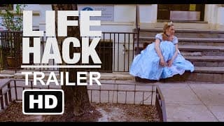 LIFE HACK - (Official Teaser Trailer)