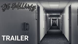 THE HALLWAY - Trailer