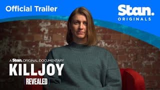 Official Trailer | Revealed: KillJoy | A Stan Original Documentary.