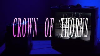 CROWN OF THORNS