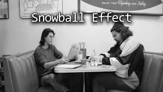 Snowball Effect