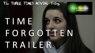 Three Times Moving: Time Forgotten Trailer