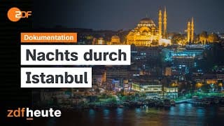 Megacity: Wenn es Nacht wird in Istanbul | Dokumentation