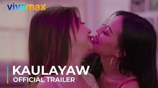 KAULAYAW Official Trailer | World Premiere this JULY 16 Exclusively on Vivamax