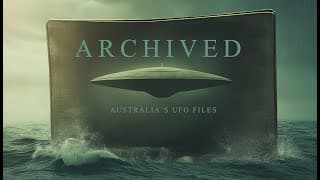 ARCHIVED - Australia's UFO Files (trailer)