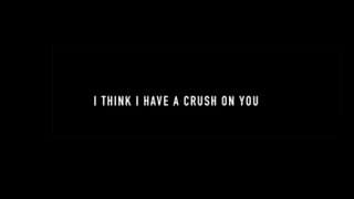 Trailer - I think I have a crush on you