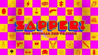 ZAPPER! | 3rd Trailer | Now Streaming