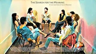 The Search for the Meaning (Documentary Feature - 2020 - 80 min)
