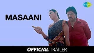 Masaani - Trailer