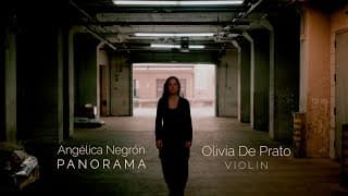 Angélica Negrón: Panorama | Olivia De Prato, violin