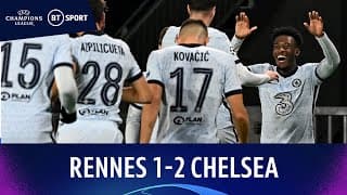 Rennes 1-2 Chelsea | Champions League