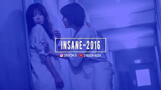 Insane - 2012