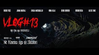 VLOG#13 Official Trailer