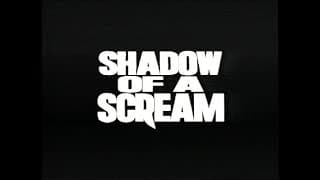 Shadow Of A Scream 1996 - Trailer