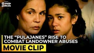 The “Pulajanes” rise to combat landowner abuses | 'Mga Bilanggong Birhen' | #MovieClip