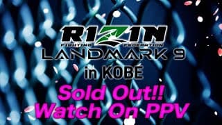 【Trailer】RIZIN LANDMARK 9 in KOBE