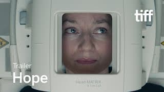 HOPE Trailer | TIFF 2019