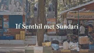 If Senthil Met Sundari - a (very) short film 🎬