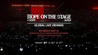j-hope Tour 'HOPE ON THE STAGE' in JAPAN: LIVE VIEWING Official Trailer