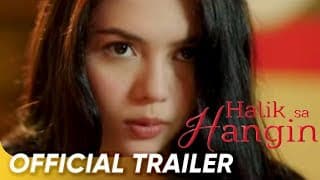 Halik Sa Hangin Official Trailer