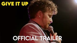 GIVE IT UP | Official Movie Trailer