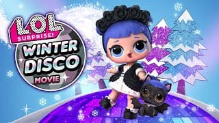 The Journey to the Winter Disco | Streaming Everywhere! | L.O.L Surprise! Movie Trailer
