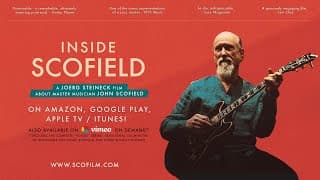 INSIDE SCOFIELD - a film about John Scofield (official trailer, 2022)