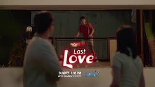REGAL STUDIO Presents LAST LOVE | Every Sunday on GMA | Regal Entertainment Inc.
