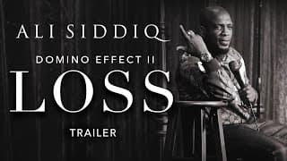 TRAILER | Ali Siddiq: The Domino Effect Pt. 2 Loss [Full Comedy Standup Special]