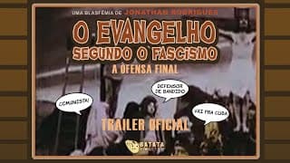 O Evangelho Segundo o Fascismo - A Ofensa Final - Trailer Oficial