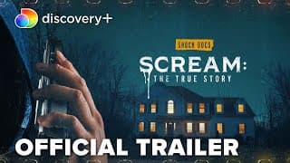 Scream: The True Story | Official Trailer | discovery+
