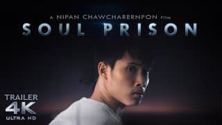 SOUL PRISON (พันธนาการ) Official Trailer Movie | Award-Winning Film