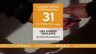 Una sombra oscilante | Celeste Rojas Mugica | Trailer | L' Alternativa 2024