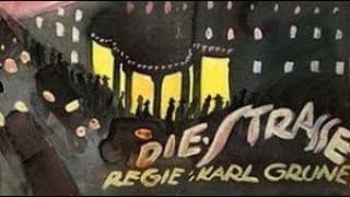 Die Straße/The Street/La Rue (Karl Grune, 1923)
