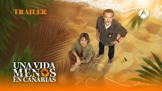 Trailer - Una Vida Menos En Canarias (Antena 3) | HD
