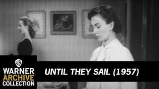 UNTIL THEY SAIL (Original Theatrical Trailer)