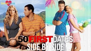 Side By Side Comparison of 50 First Dates: Original vs. Mexican Remake | Love Love