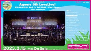 【試聴動画】Aqours 6th LoveLive! ～KU-RU-KU-RU Rock 'n' Roll TOUR～ ＜WINDY STAGE＞ Blu-ray Memorial BOX