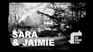 Sara & Jaimie