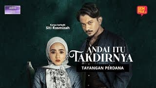 [TAYANGAN PERDANA] - Andai Itu Takdirnya