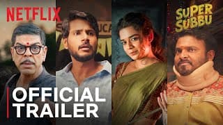 Super Subbu | Official Trailer | Sundeep Kishan, Mithila Palkar | Netflix India