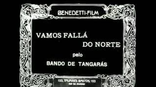 Bando de Tangarás - Vamos Fallá Do Norte 1929 [Lost Media]
