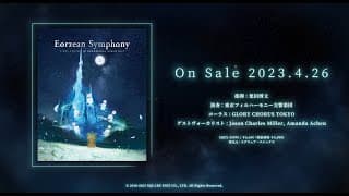 Eorzean Symphony: FINAL FANTASY XIV Orchestral Album Vol. 3 – Trailer