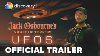 Jack Osbourne's Night of Terror: UFOs | Official Trailer | discovery+
